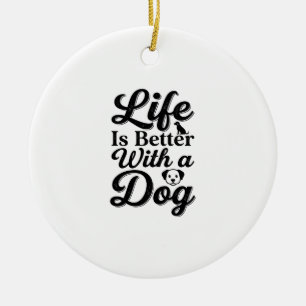 Life Is Better With a Dog Vintage Pet Lover Shirt_ Ceramic Tree Decoration