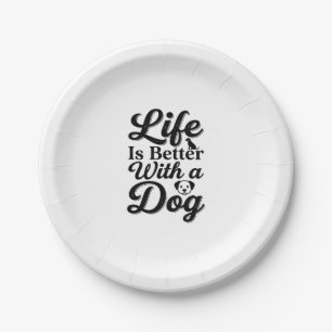 Life Is Better With a Dog Vintage Pet Lover Shirt_ Paper Plate