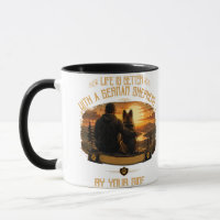 Life Is Better With A German Shepherd Dad MUG