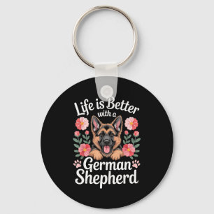 Life Is Better With A German Shepherd Dog Lover  Key Ring
