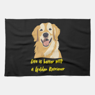 Life Is Better With a Golden Retriever – Dog Lover Tea Towel