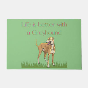 "Life is better with a greyhound" door mat. Doormat