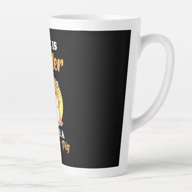 Life is Better With A Guinea Pig Latte Mug (Right)