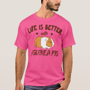 Life Is Better With A Guinea Pig Mum Costume Mama T-Shirt