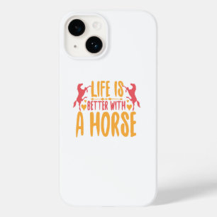 Life Is Better With A Horse Case-Mate iPhone 14 Case