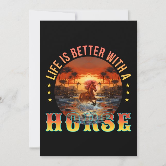LIFE IS BETTER WITH A HORSE INVITATION (Front)