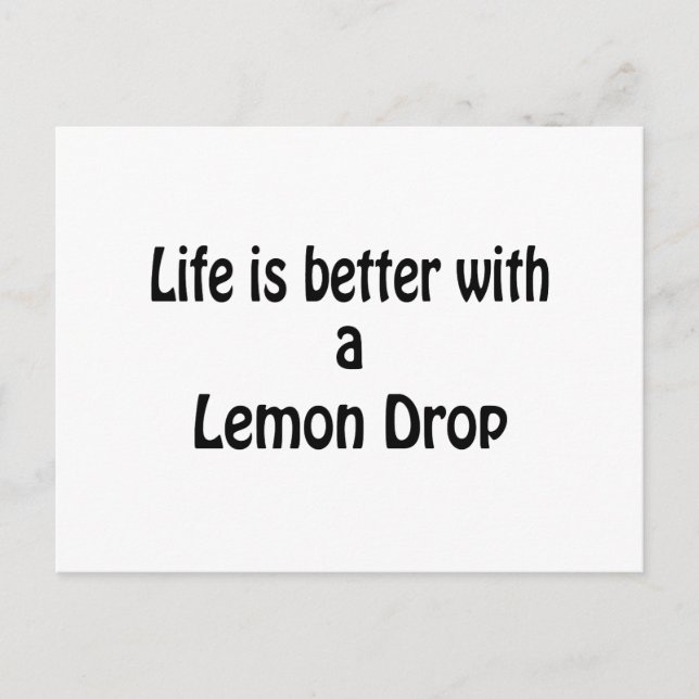 Life Is Better With A Lemon Drop Postcard (Front)
