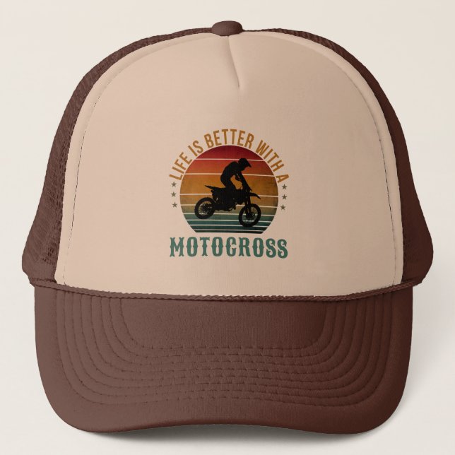 LIFE IS BETTER WITH A MOTOCROSS  TRUCKER HAT (Front)
