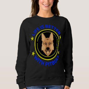 Life Is Better With A Pitbull Essential 24 Sweatshirt