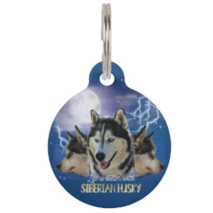 Life Is Better With A Siberian Husky  Pet Tag