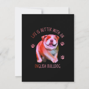 Life Is Better With An English Bulldog Funny Puppy Thank You Card