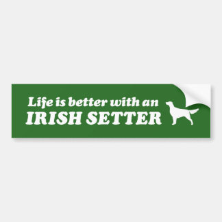 Life is Better with an Irish Setter Bumper Sticker