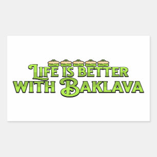 Life is Better with Baklava Rectangular Sticker