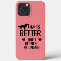 Life is better with bernese Dog, Bernese Lover