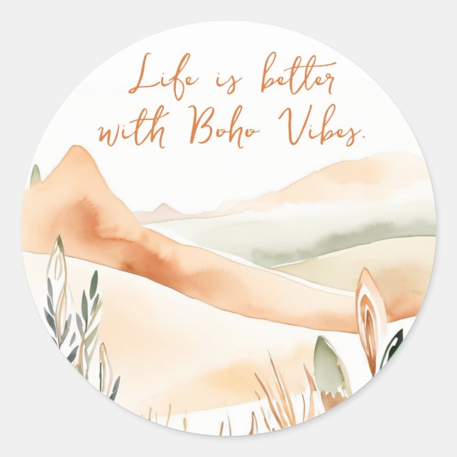 Life Is Better with Boho Vibes – Boho  Classic Round Sticker (Front)