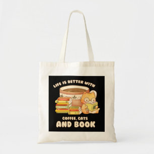 Life Is Better With Books Cats And Coffee 6 Tote Bag