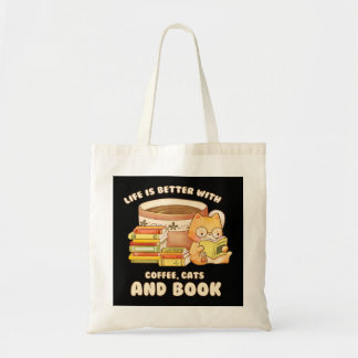Life Is Better With Books Cats And Coffee 6 Tote Bag