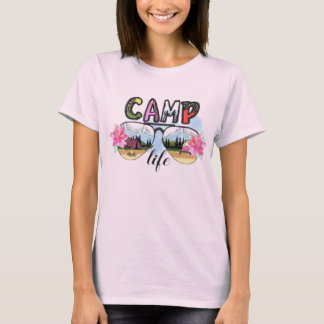Life is Better with camp Fire comping T-Shirt