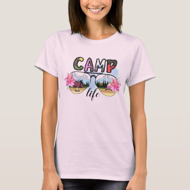 Life is Better with camp Fire comping T-Shirt (Front)