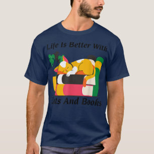 Life Is Better With Cats And Books Lovers Black Ca T-Shirt