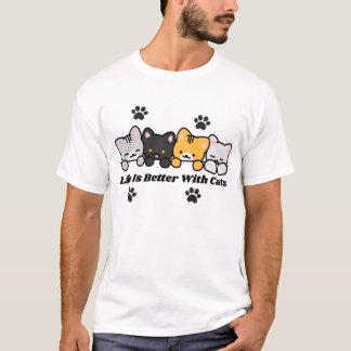 Life Is Better with Cats Cute Cat Sticker T-Shirt