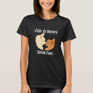 Life Is Better With Cats Cute Valentine's Day Cat T-Shirt