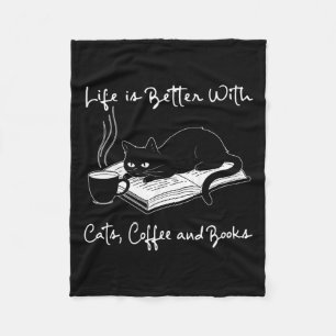 Life Is Better With Cats Fleece Blanket