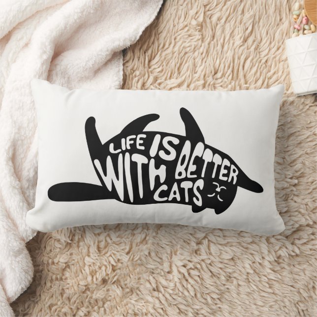 Life is better with cats | Fun Typography Lumbar Cushion (Blanket)