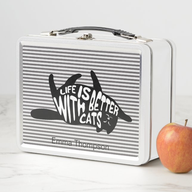 Life is better with cats | Fun Typography Metal Lunch Box (In Situ)
