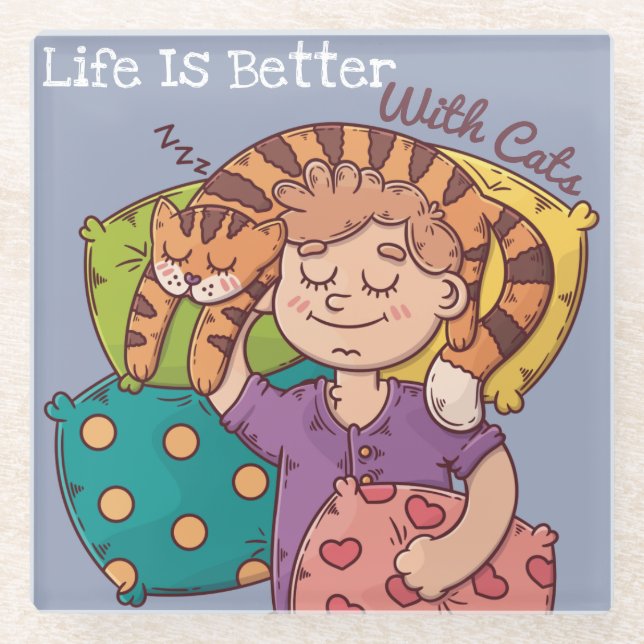 Life Is Better With Cats Glass Coaster (Front)