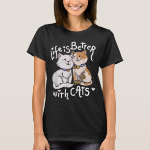 Life Is Better With Cats Illustration T-Shirt