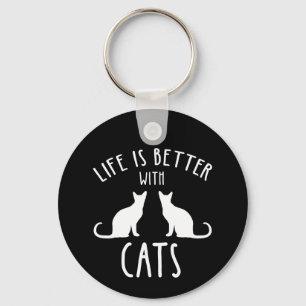 Life Is Better With Cats Key Ring