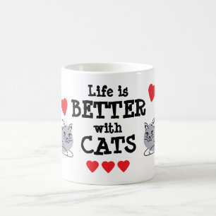Life is Better with Cats Mug We Are All Mugs