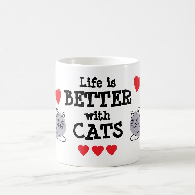 Life is Better with Cats Mug | We Are All Mugs (Center)