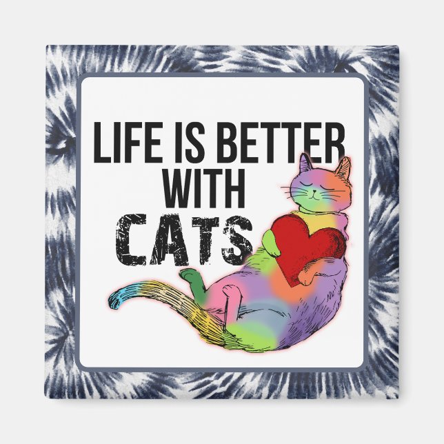 Life is better with cats watercolor  magnet (Front)