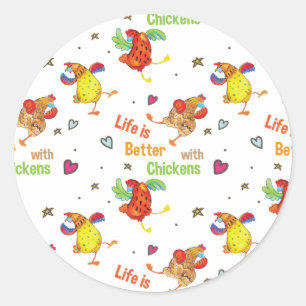 Life is Better with Chickens Watercolor Art Classic Round Sticker