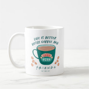 Life is Better with Coffee and FRIENDS™ Mug