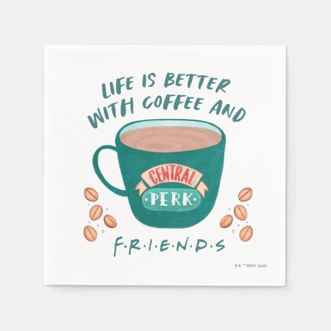 Life is Better with Coffee and FRIENDS™ Napkin (Front)