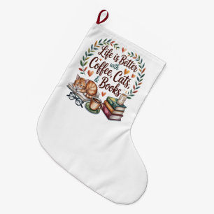 Life Is Better with Coffee Cats Books Large Christmas Stocking