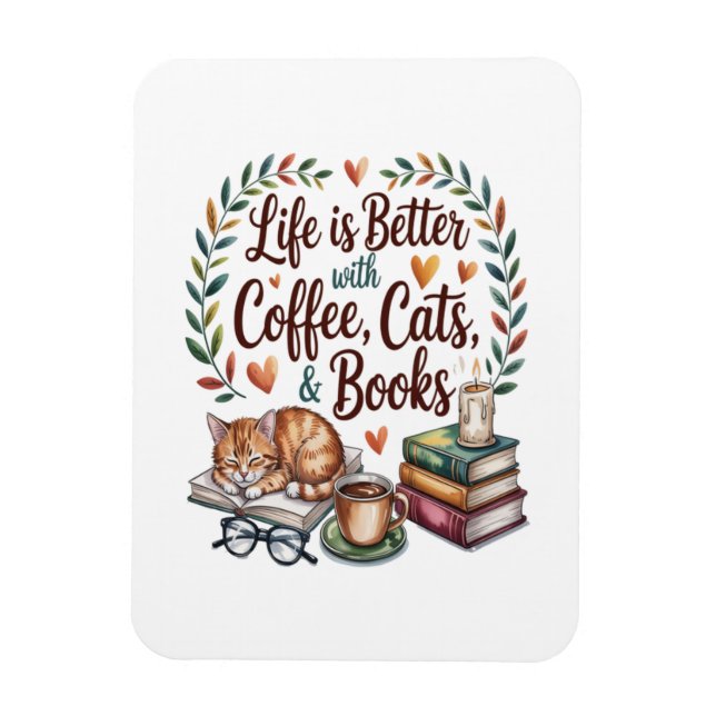 Life Is Better with Coffee Cats Books Magnet (Vertical)