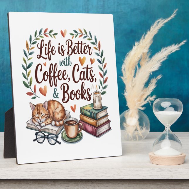 Life Is Better with Coffee Cats Books Plaque (Side)