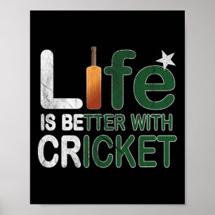 Life Is Better With Cricket Fan Gift Pakistan Poster