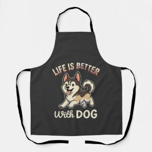 Life Is Better With Dog Cartoon Apron