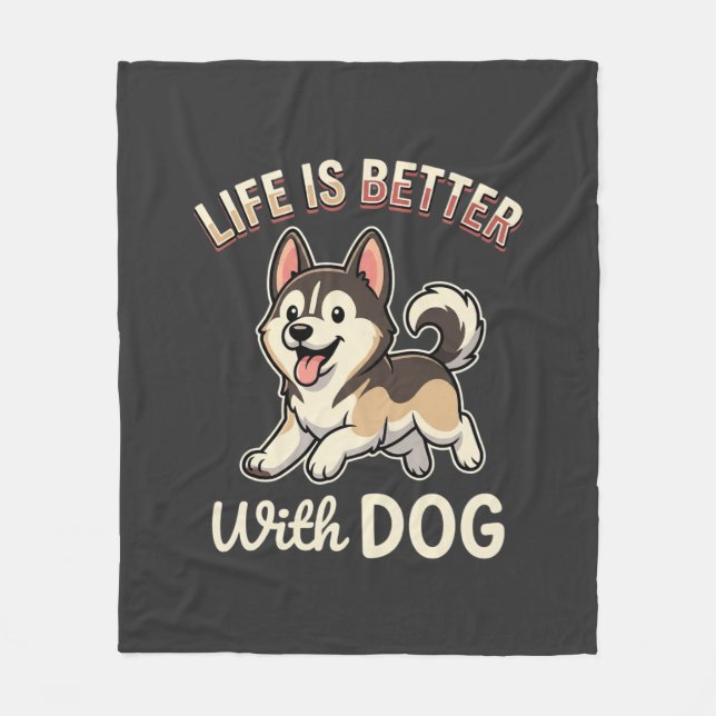 Life Is Better With Dog Cartoon Fleece Blanket (Front)
