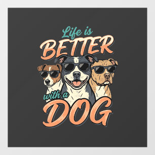 Life Is Better With Dog Vector
