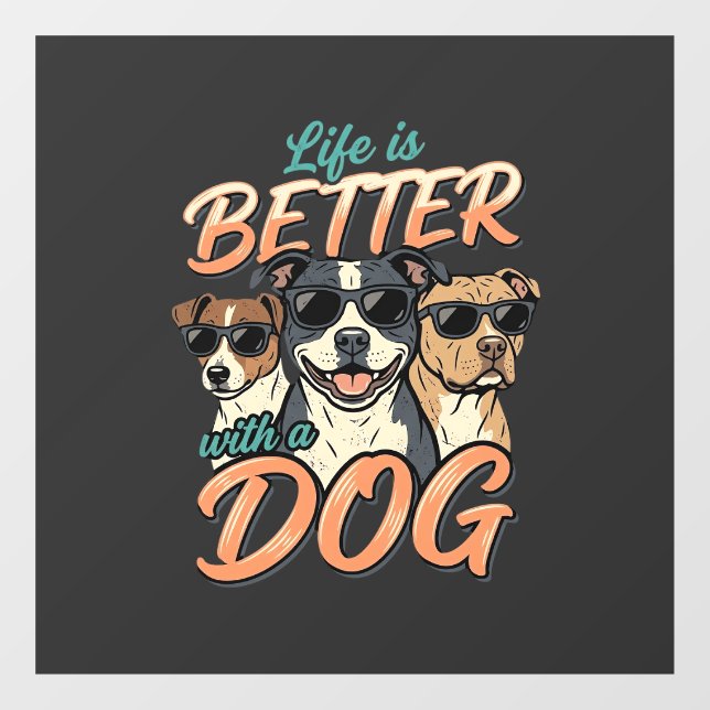 Life Is Better With Dog Vector (Sheet)