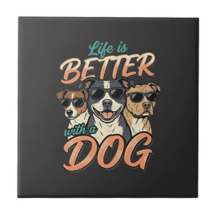 Life Is Better With Dog Vector Tile