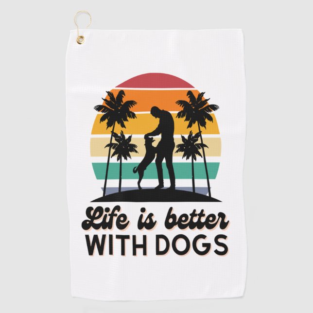 Life Is Better With Dogs Retro Sunset Man and Dog Golf Towel (Front)