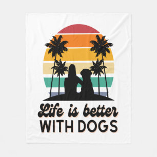 Life Is Better With Dogs Retro Sunset Woman and Do Fleece Blanket