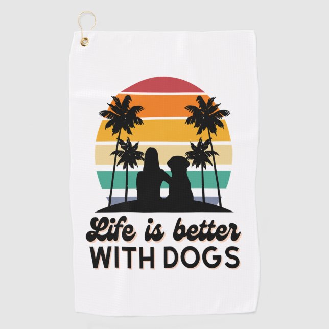 Life Is Better With Dogs Retro Sunset Woman and Do Golf Towel (Front)